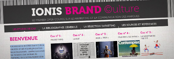 Découvrez le premier MOOC sur les marques, le marketing et la communication! ionis Découvrez le premier MOOC sur les marques, le marketing et la communication!