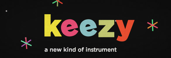 Keezy, une interface musicale qui se partage! keezy Keezy, une interface musicale qui se partage!
