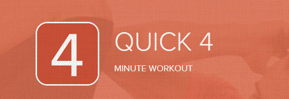 4 minutes de sport par jour grâce à Quick 4 ! quick4 4 minutes de sport par jour grâce à Quick 4 !