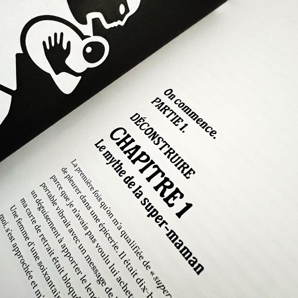 Ouverture de la partie Déconstruire et du chapitre 1, Le mythe de la super-maman